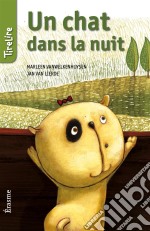 Un chat dans la nuitune histoire pour les enfants de 8 à 10 ans. E-book. Formato EPUB ebook