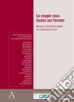 Le couple sous toutes ses formesMariage - Cohabitation légale -  Cohabitation de fait (Droit belge). E-book. Formato EPUB ebook