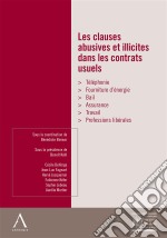 Les clauses abusives et illicites dans les contrats usuels(Droit belge). E-book. Formato EPUB ebook