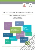 Le management du cabinet d&apos;avocatsDe la croissance à la durabilité (Droit belge). E-book. Formato EPUB ebook