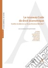 Le nouveau Code de droit économiqueQuelles incidences sur les professions libérales ?. E-book. Formato EPUB ebook