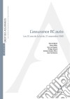 L’assurance R.C. autoLes 25 ans de la loi du 21 novembre 1989. E-book. Formato EPUB ebook