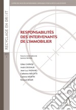 Responsabilités des intervenants de l&apos;immobilierUn guide complet. E-book. Formato EPUB ebook