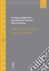 La Cour européenne des droits de l’homme dans la presseActes du colloque du 24 octobre 2013 de Strasbourg. E-book. Formato EPUB ebook