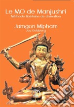 Le MO de Manjushri. E-book. Formato EPUB