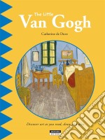 The Little Van GoghA Fun and Cultural Moment for the Whole Family!. E-book. Formato EPUB ebook