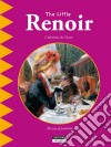 The Little RenoirA Fun and Cultural Moment for the Whole Family!. E-book. Formato EPUB ebook