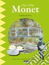 The Little MonetA Fun and Cultural Moment for the Whole Family!. E-book. Formato EPUB ebook