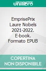 EmprisePrix Laure Nobels 2021-2022. E-book. Formato EPUB ebook