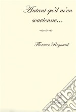 Autant qu&apos;il m&apos;en souvienneUne autobiographie poétique. E-book. Formato EPUB ebook