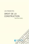 Les PandectesDroit de la construction. E-book. Formato EPUB ebook di Gaston Vogel