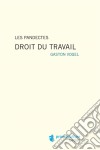 Les PandectesDroit du travail. E-book. Formato EPUB ebook di Gaston Vogel