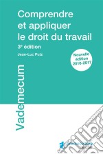 Comprendre et appliquer le droit du travail. E-book. Formato EPUB ebook