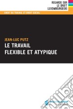 Le travail flexible et atypique. E-book. Formato EPUB ebook