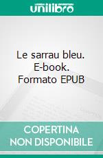 Le sarrau bleu. E-book. Formato EPUB ebook