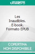 Les Inaudibles. E-book. Formato EPUB ebook di Flavie Langlois