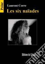 Les six naïadesPolar. E-book. Formato EPUB ebook