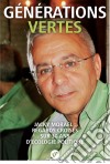 Générations vertes. E-book. Formato EPUB ebook di Jacky Morael