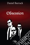 ObsessionUn thriller haletant. E-book. Formato EPUB ebook