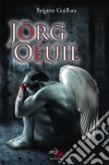 Jörg OeuilL&apos;ange qui n&apos;avait pas le permis. E-book. Formato EPUB ebook