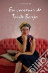 En souvenir de Tante BarjoYoung Adult. E-book. Formato EPUB ebook di Eva Giraud