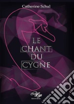 Le Chant du CygnePolar. E-book. Formato EPUB ebook