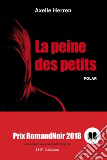 La peine des petitsPolar. E-book. Formato EPUB ebook di Axelle Herren