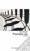 Première viePoésie. E-book. Formato EPUB ebook