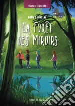 La forêt des MiroirsRoman jeunesse. E-book. Formato EPUB