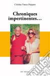 Chroniques impertinentes…Anecdotes. E-book. Formato EPUB ebook