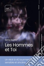 Les Hommes et Toi. E-book. Formato EPUB ebook