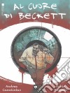 Al cuore di BeckettGraphic Novel. E-book. Formato EPUB ebook