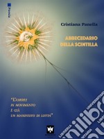 abbecedario della scintilla. E-book. Formato EPUB ebook