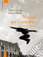 Musica per il pensieroFilosofia del progressive italiano. E-book. Formato EPUB