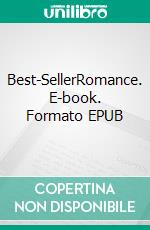 Best-SellerRomance. E-book. Formato EPUB ebook di Isabelle Flükiger