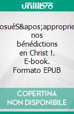 JosuéS'approprier nos bénédictions en Christ !. E-book. Formato EPUB ebook