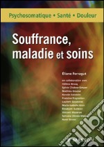 Souffrance, maladie et soins. E-book. Formato EPUB ebook