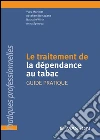 Le traitement de la dépendance au tabac: Guide pratique. E-book. Formato EPUB ebook di Yves Martinet