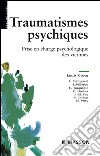 Traumatismes psychiquesPrise en charge psychologique des victimes. E-book. Formato EPUB ebook di Louis Crocq