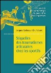 Séquelles des traumatismes articulaires chez les sportifs. E-book. Formato EPUB ebook di Jacques Rodineau