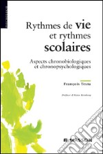 Rythmes de vie et rythmes scolaires. E-book. Formato EPUB ebook