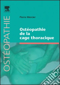 Ostéopathie de la cage thoracique. E-book. Formato EPUB ebook