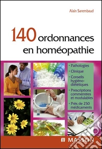 140 ordonnances en homéopathie. E-book. Formato EPUB ebook