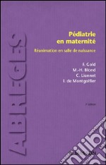 Pédiatrie en maternitéRéanimation en salle de naissance. E-book. Formato EPUB ebook