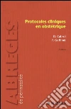 Protocoles cliniques en obstétrique. E-book. Formato EPUB ebook di Dominique Cabrol