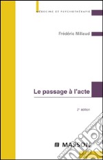 Le passage à l&apos;acte. E-book. Formato EPUB ebook