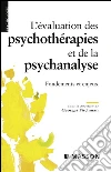 L'évaluation des psychothérapies et de la psychanalyse: Fondements et enjeux. E-book. Formato EPUB ebook di Jean