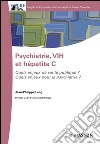 Psychiatrie, VIH et hépatite CQuels enjeux de santé publique ? Quels enjeux pour la psychiatrie ?. E-book. Formato EPUB ebook di Jean-Philippe Lang