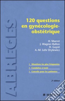 120 questions en gynécologie-obstétrique (CAMPUS). E-book. Formato EPUB ebook di Henri Marret