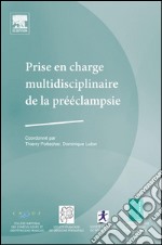 Prise en charge multidisciplinaire de la prééclampsie. E-book. Formato EPUB ebook